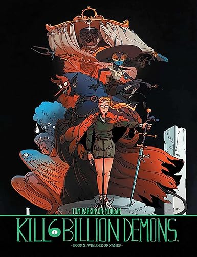 Kill 6 Billion Demons Book 2 (Kill Six Billion Demons)
