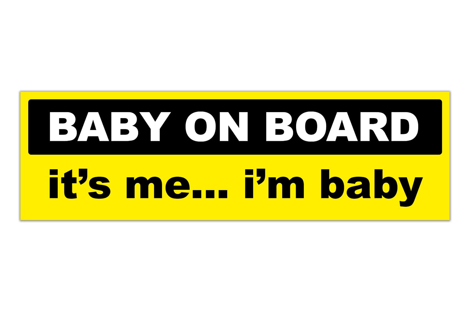 Baby On Board It's Me I'm Baby Funny Gen Z Meme Bumper Magnet Sticker Car Vehicle Vinyl Decal for New Drivers and Adults