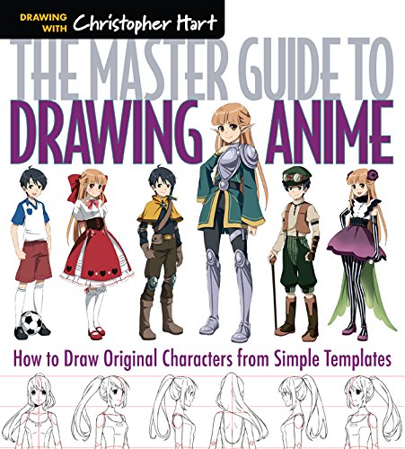 The Master Guide to Drawing Anime, Volume 1: How to Draw Original Characters from Simple Templates