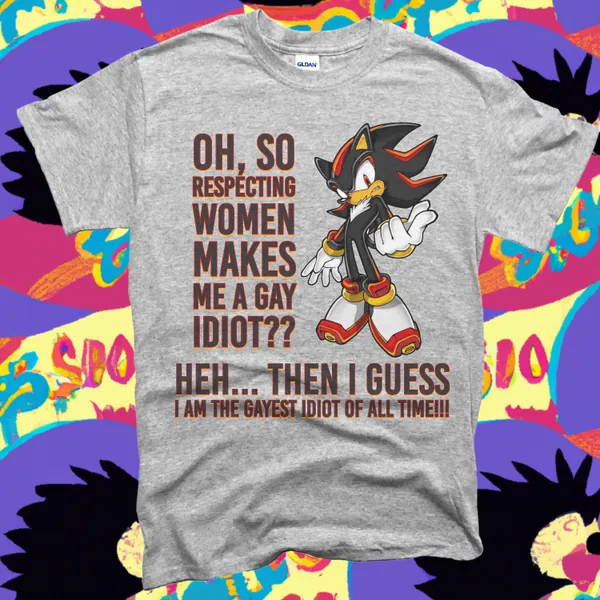 Funny Sonic Shirt, Shirts That Go Hard, Ironic Tee, Meme T-Shirt, Women's Rights Shirt, Ironic Tee, Shadow The Hedgehog, Gift For Friend