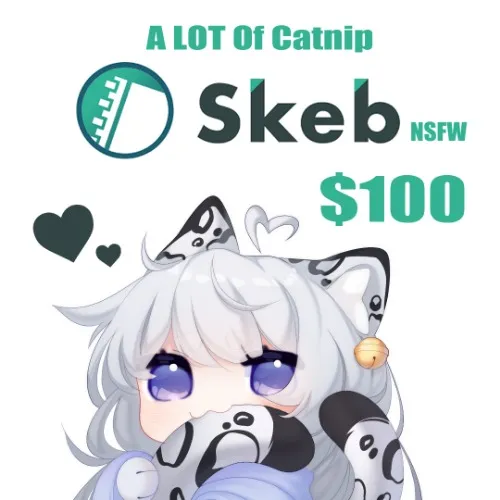 (NSFW) Skeb $100 - A Lot Of Catnip