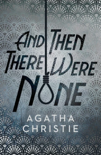 'And Then There Were None' von 'Agatha Christie' - 'Gebundene Ausgabe' - '978-0-00-832892-4'