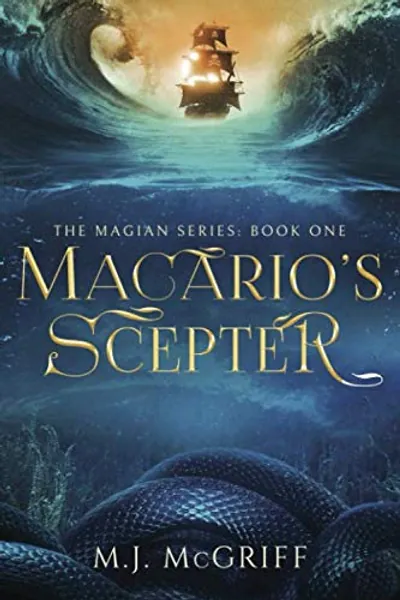 Macario's Scepter: The Magian Series Book One