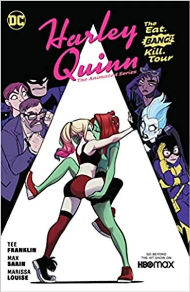 Harley Quinn: The Animated Series Vol. 1: The Eat. Bang! Kill Tour - Hardcover