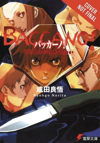 Baccano!, Vol. 1 (light novel): The Rolling Bootlegs