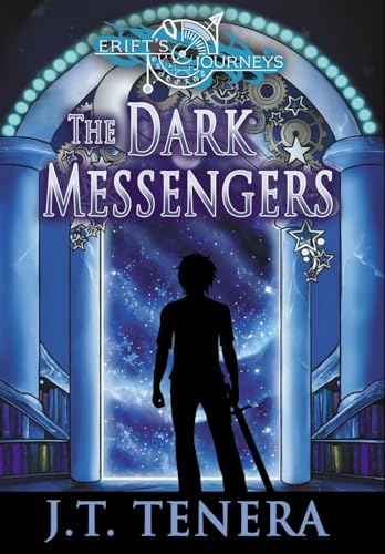 Erift's Journeys: The Dark Messengers