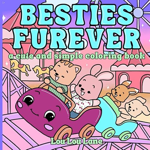 Besties Furever: A Cute And Simple Coloring Book