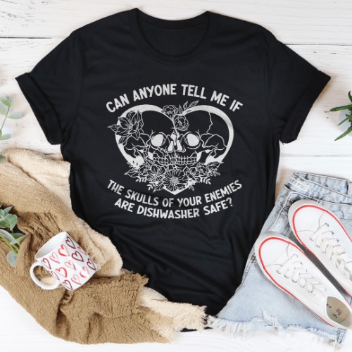Can Anyone Tell Me If The Skulls Of Your Enemies Are dishwasher Safe Tee - Black Heather / 2XL