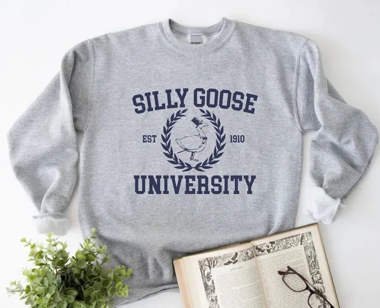 Silly Goose University Crewneck Sweatshirt, Unisex Silly Goose University Shirt, Funny Men&#39;s Sweatshirt, Funny Gift for Guys, Funny Goose