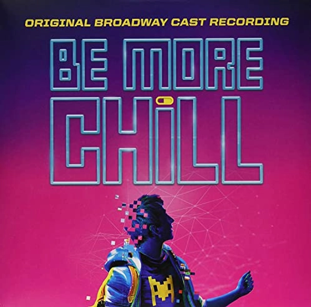 Be More Chill Original Broadway Cast Recording