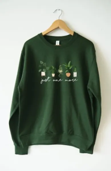 Just One More Plant Sweatshirt Sweater Funny Plant Shirt | Etsy UK