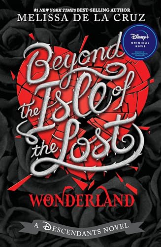 Beyond the Isle of the Lost (The Descendants) Book