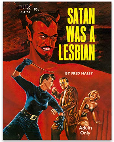 Satan Was a Lesbian Book Cover Poster - 11x14 Unframed Wall Art Print - Funny Vintage Lesbian Decor 1960s Trashy Pulp Fiction - Satan Was a Lesbian