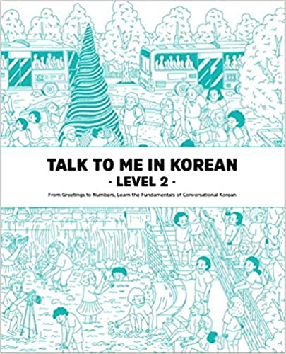 Talk to Me in Korean, Level 2: Downloadable Audio Files Included (Korean and English Edition) - Paperback