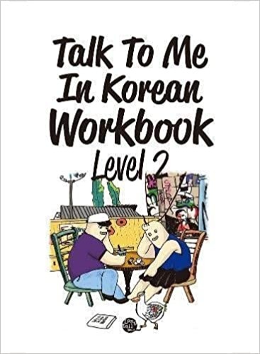 Talk To Me In Korean Workbook Level 2(Downloadable Audio Files Included)