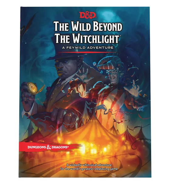 The Wild Beyond the Witchlight: A Feywild Adventure (Dungeons & Dragons Book) - Adventure Only