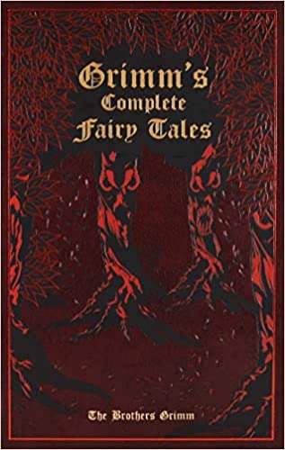 Grimm's Complete Fairy Tales - Hardcover, Illustrated