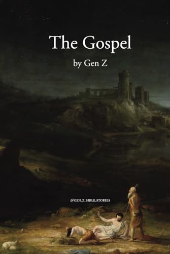 The Gospel by Gen Z
