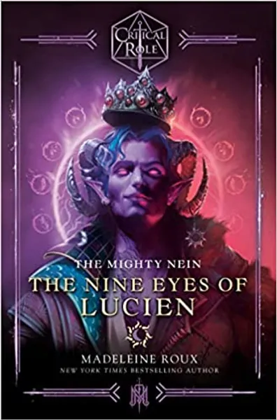Critical Role: The Mighty Nein--The Nine Eyes of Lucien - Hardcover