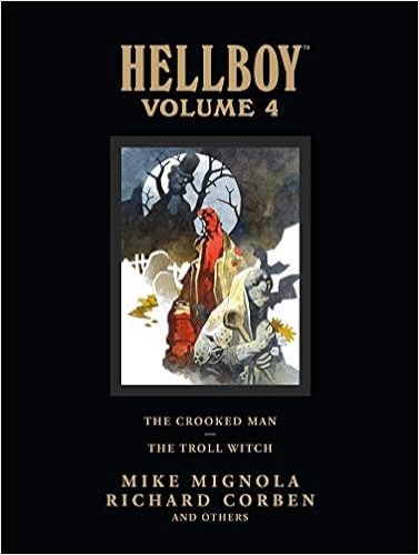 Hellboy Library Edition Volume 4: The Crooked Man and The Troll Witch - Hardcover, Illustrated