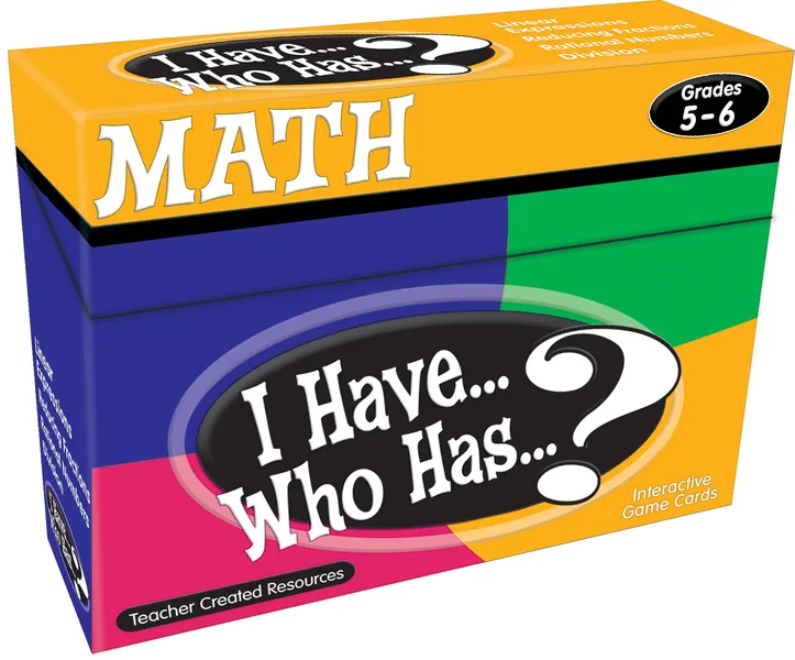 Teacher Created Resources I Have… Who Has…? Math 5-6 (TCR7834)