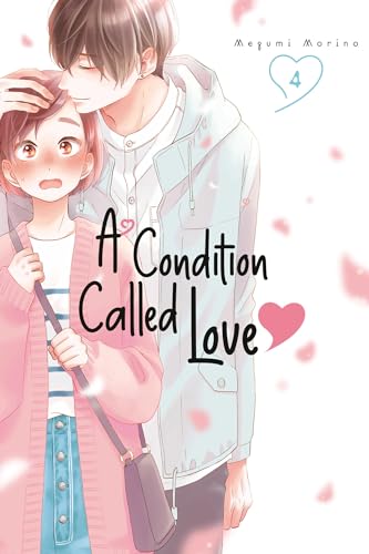 A Condition Called Love 4 (A CONDITION CALLED LOVE GN)