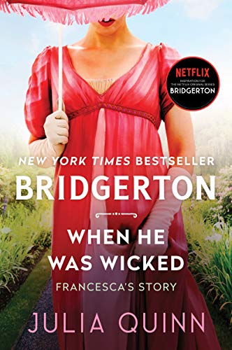 When He Was Wicked: Bridgerton Book 6