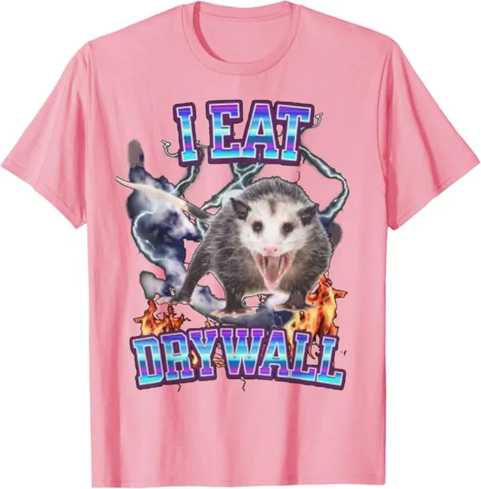 I EAT DRYWALL POSSUM T-Shirt