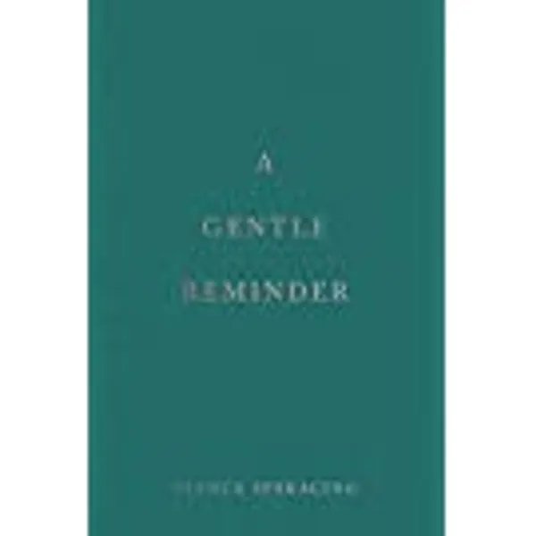 A Gentle Reminder