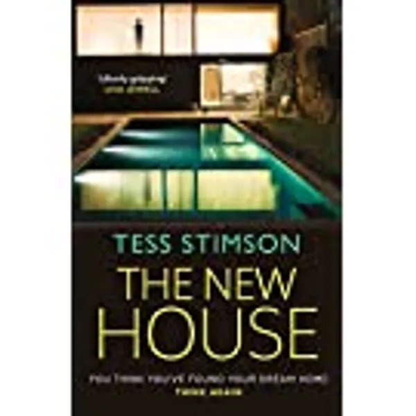The New House: An absolutely jaw-dropping psychological thriller with a killer twist you won’t see coming