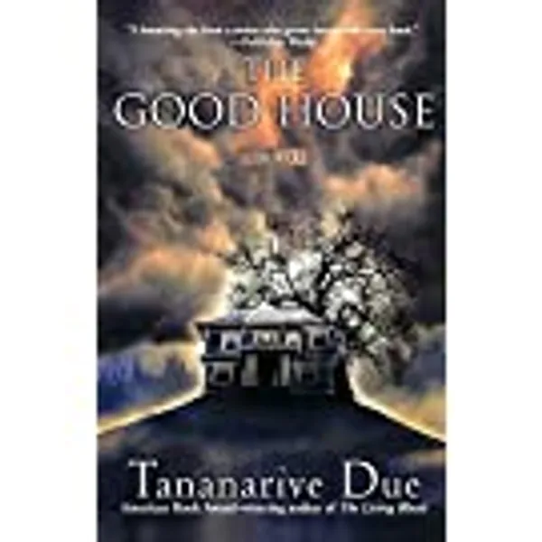 The Good House: A Novel