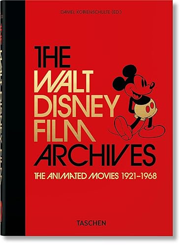 The Walt Disney Film Archives: The Animated Movies 1921-1968: 40th Anniversary Edition