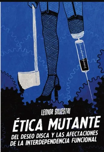 Libro: Ética mutante del deseo disca
