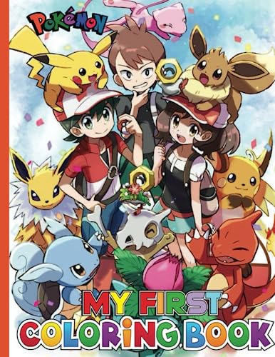 My First Coloring Book: [DELUXE 2023] OVER Amazing Coloring Pages For Children of All Age, Adults and All Fans.