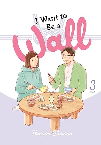 I Want to Be a Wall, Vol. 3 (Volume 3)