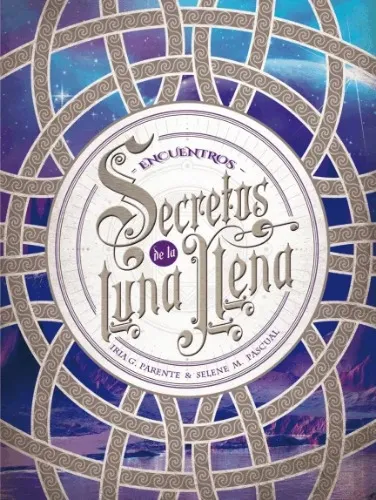 Secretos de la Luna Llena 2: Encuentros