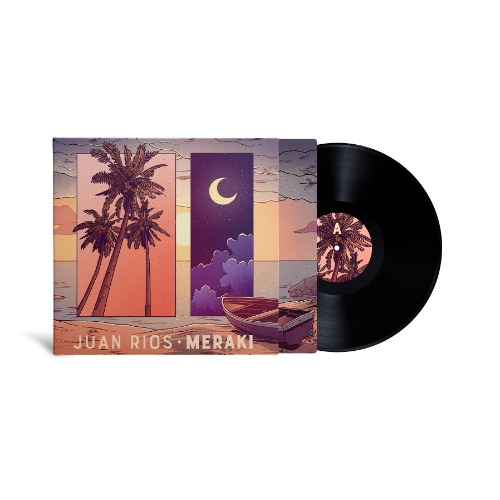 Juan Rios - Meraki (Limited Edition Vinyl) | Limited Edition Black (350 Only!)