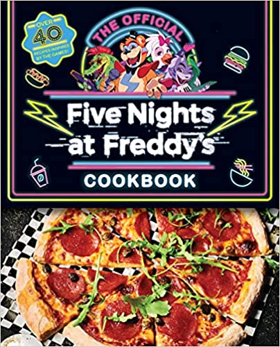 The Official Five Nights at Freddy's Cookbook: An AFK Book - Hardcover