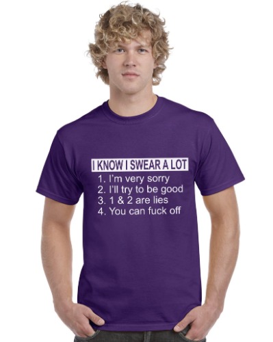 Crazy Tees I Know I Swear Alot Tee T-Shirt Funny Rude Unisex Mens Womens T Shirt Top