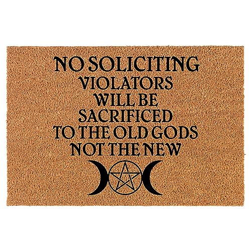 Welcome Doormat Coco Coir Door Mat Gift No Soliciting Old Gods Not The New Wiccan Witch Pagan (24" x 16") - 24" x 16"