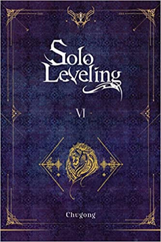 Solo Leveling, Vol. 6 (novel) (Solo Leveling (novel), 6) - Paperback