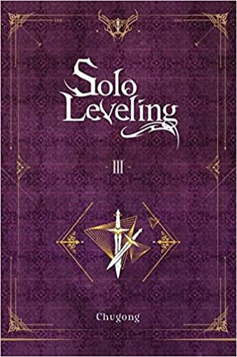 Solo Leveling, Vol. 3 (novel) (Solo Leveling (novel), 3) - Paperback