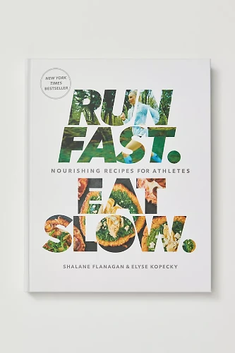 Run Fast. Eat Slow. Recipe Book