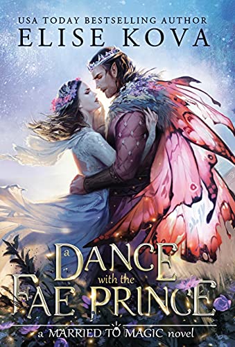A Dance with the Fae Prince (Married to Magic)