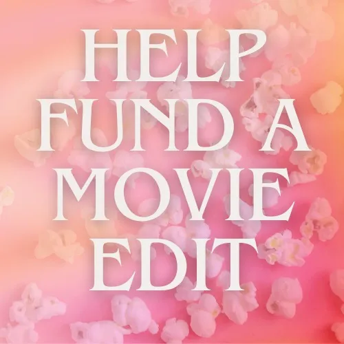 Movie Edit 🍿