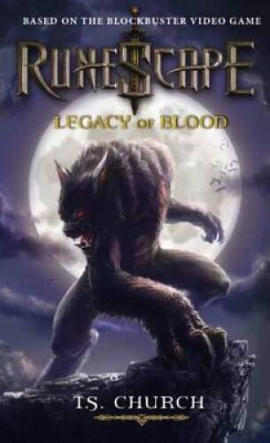 RuneScape: Legacy of Blood - Mass Market Paperback By Church, TS - GOOD