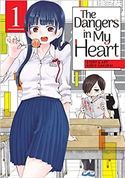 The Dangers in My Heart Vol. 1 - 