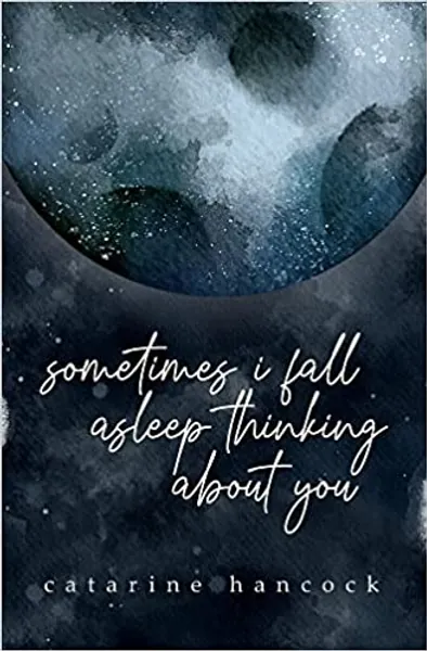 sometimes i fall asleep thinking about you