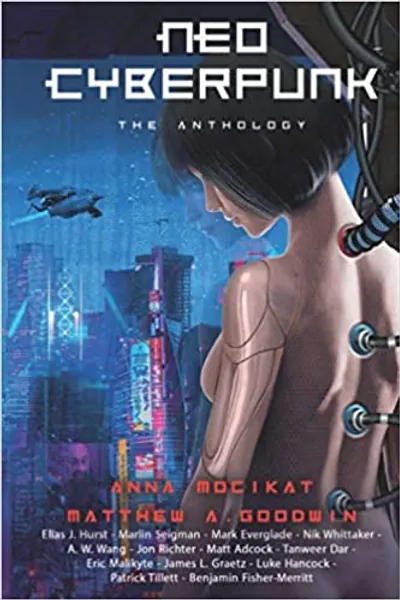 Neo Cyberpunk: The Anthology - 