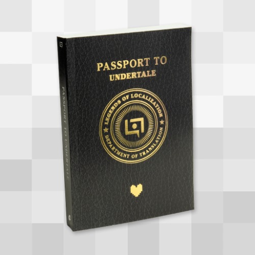 Legends of Localization: Passport to UNDERTALE | Default Title